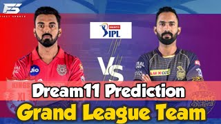 KXIP vs KKR Dream11 Team / Punjab vs Kolkata Grand League Team / KXIP vs KKR Grand League Team.