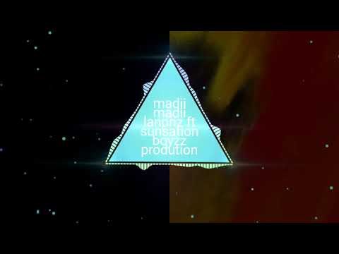 Madii Madii lanpriz ft sunsation boyzzz production