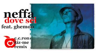 NEFFA - Dove Sei REMIX (C.C.Ron Kizomba rmx) ft.Ghemon [Molto Calmo]
