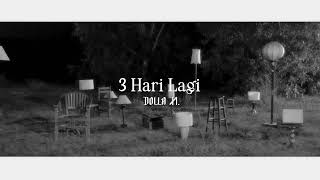 Download lagu DOLLA x Naim Daniel - Mungkin Ini Adalah Lagu Yang Paling Sedih Pernah Ku Buat | 3 Hari Lagi mp3