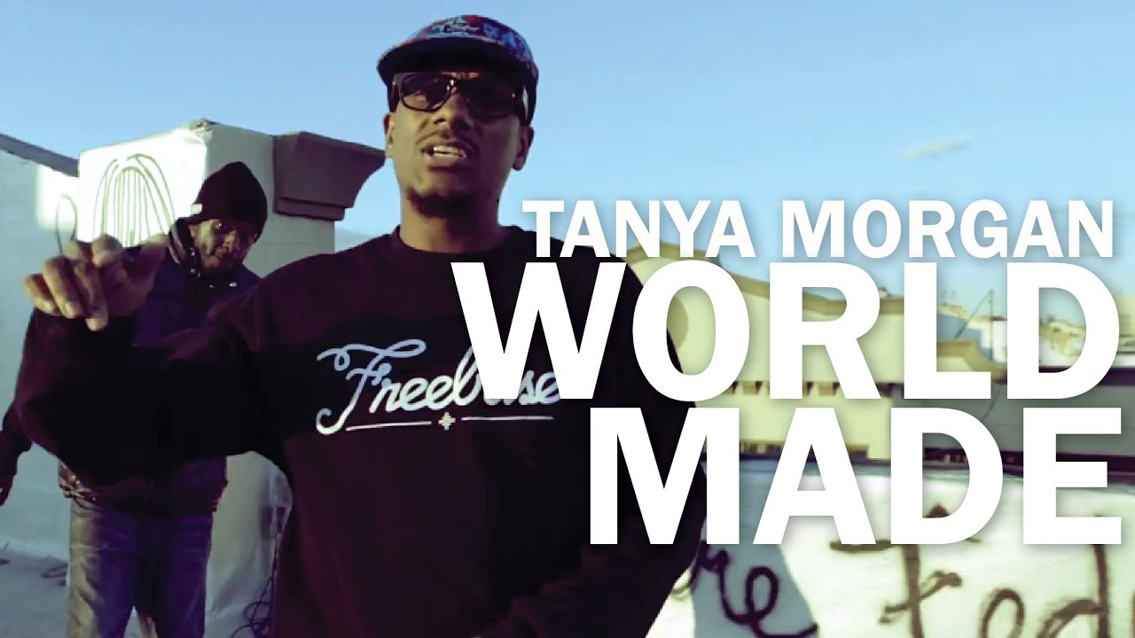 Tanya Morgan – “Worldmade”