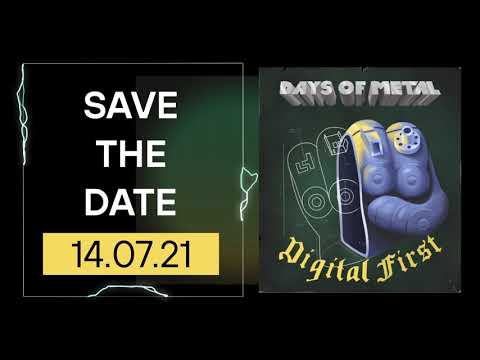 🤘 Wir präsentieren: Die zweite Ausgabe der Days of Metal: Digital First am 14. Juli 2021! 🤘