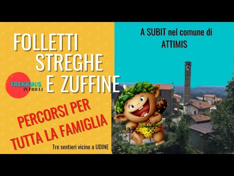 Il sentiero dei folletti Subit comune di Attimis-Friuli Venezia Giulia-Sentieri Percorsi in Montagna