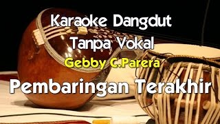 Download lagu Karaoke Gebby C Parera   Pembaringan Terakhir mp3