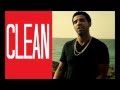 All Me - Drake ft. 2 Chainz, Big Sean (Clean) DL ...