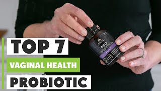 Best Probiotic for Vaginal Health: Ultimate Guide