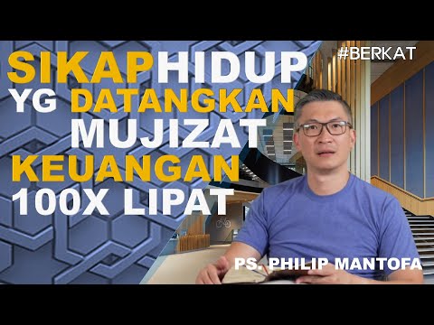 MUJIZAT KEUANGAN 100X LIPAT (FINANCIAL MIRACLE - 100x FOLDS) - Ps Philip Mantofa #SaatTeduhBersama