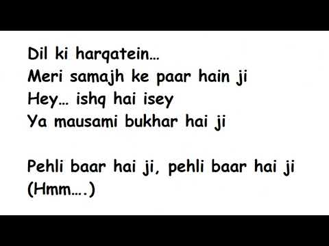 download lagu mp3 mp4 Pehli Baar Hai Ji Lyrics, download lagu Pehli Baar Hai Ji Lyrics gratis, unduh video klip Pehli Baar Hai Ji Lyrics