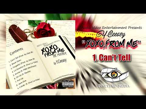 Y.Ceeasy - Cant Tell (Audio)