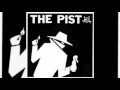 THE PIST- "Can't Tell No One" (Negative Approach cover)