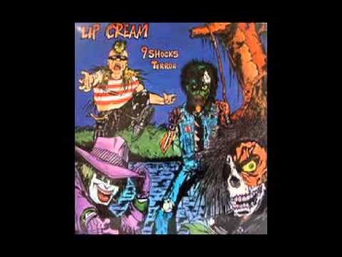 Lip Cream - 9 Shocks Terror LP (1987)