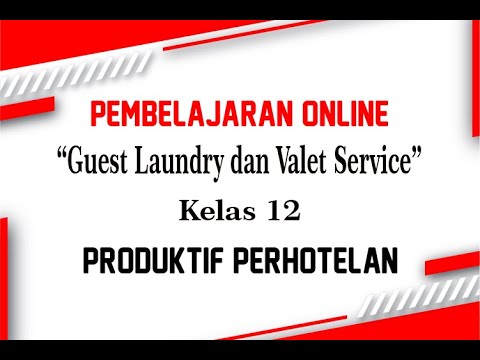 , title : 'Guest Laundry dan Valet Service | Produktif Perhotelan | SMK Link and Match'