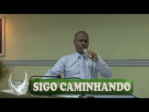 SIGO CAMINHANDO