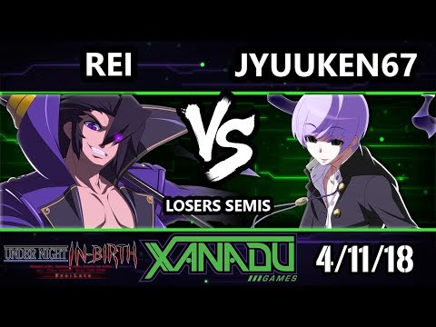 F@X 297 UNIST - Rei (Gordeau)  Vs. Jyuuken67 (Byakuya) - Under Night In-Birth Losers Semis