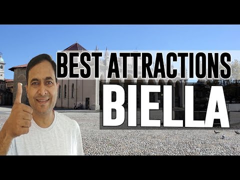 Best Attractions and Places to See in Biella, Italy