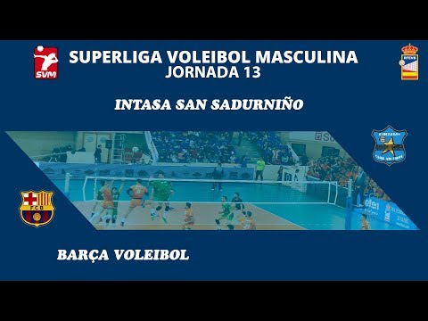 SVM | Intasa San Sadurniño - Barça Voley | Jornada 13