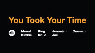 Mount Kimbie - You Took Your Time (Oneman Remix) video