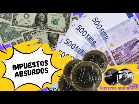 Impuestos Absurdos!