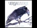 VersaEmerge - Fire (Aim Your Arrows High) 