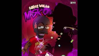 Sauce Walka - Mask On
