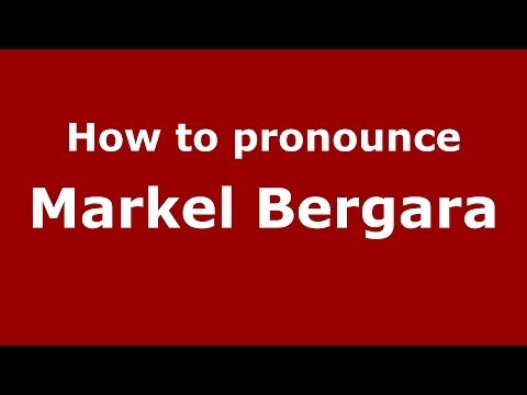 How to pronounce Markel Bergara (Spanish/Spain) - PronounceNames.com
