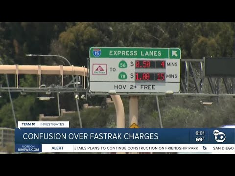 Team 10 investigates confusion over Fastrak toll road billing