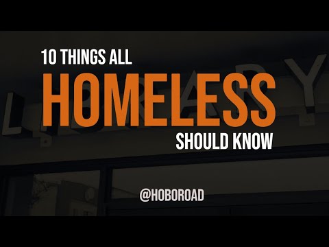 10 Things All Homeless Should Know to Survive and Thrive