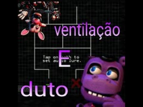 Fnaf ultimate custom night Animatronics de duto e ventilação