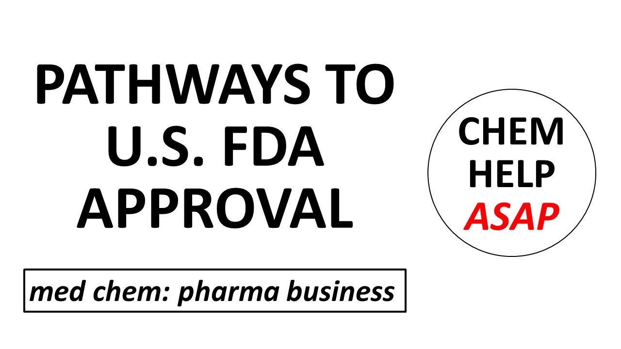 pathways to U.S. FDA drug approval