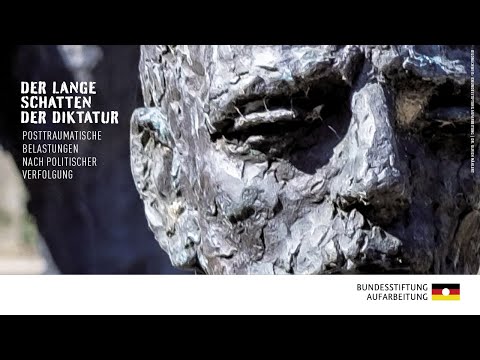 Der lange Schatten der Diktatur – Posttraumatische Belastungen nach politischer Verfolgung