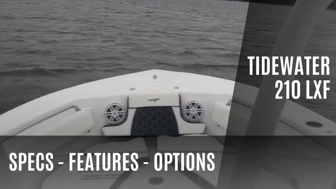 Tidewater 210 LXF Test Ride and Boat Walkthrough Review