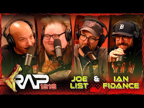 Joe List and Ian Fidance | RAP | Ep 1218