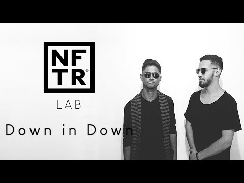 NFTRLab 06.10.2018 - Down in Down @ NFTR