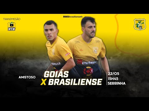 AMISTOSO - GOIÁS X BRASILIENSE