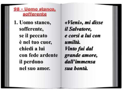 98 Uomo stanco, sofferente - Innario Chiesa Cristiana Avventista del Settimo Giorno 2014