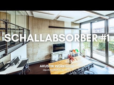 Akustik Workshop | Schallabsorber #1