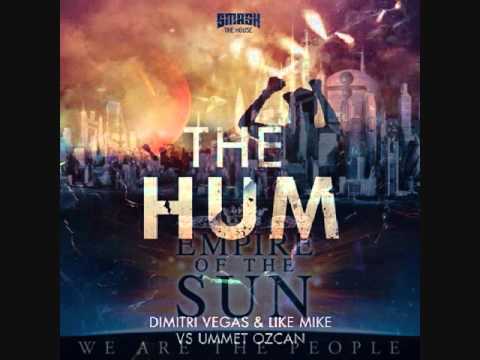 Dimitri Vegas & Like Mike vs Ummet Ozcan - The Hum vs. We Are The People (Acapella) (Wallrix Mashup)
