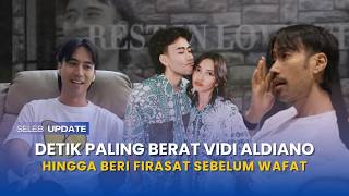 Download lagu MERINDING!Detik-Detik Berat Vidi Aldiano Merintih,Firasat dan Permintaan Terakhir Akhirnya Terungkap mp3
