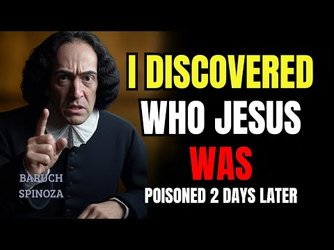 SPINOZA's Last Words: I Discovered WHO Jesus Really Was - Poisoned 2 Days Later