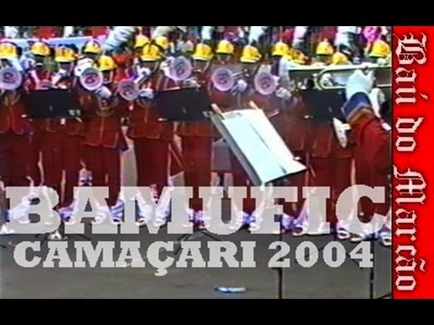 BAMUFIC - CAMAÇARI 2004 - BAÚ DO MARCÃO