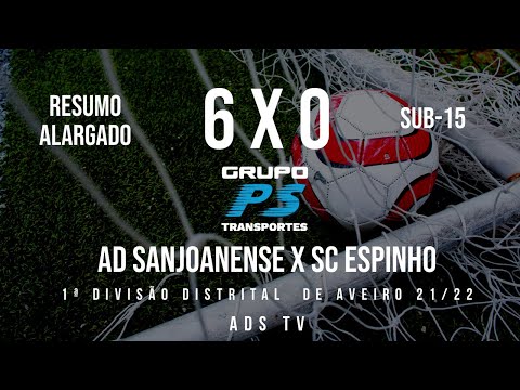 🔴 Highlights 🏆 Sub-15 ⚽ AD Sanjoanense x SC Espinho - 31ª Jornada