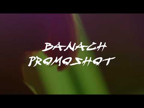 Banach - PromoShot [Mash-Up]