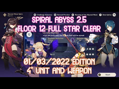 【GI】NEW Spiral Abyss 2.5 Floor 12 - 4* units & weapons Full Star Clear Gameplay! 新深渊2.5，4星角色与武器满星通关！