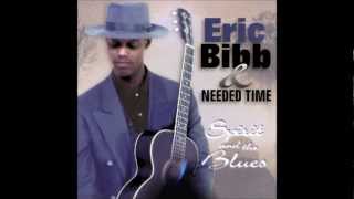 Eric Bibb Needed Time