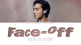 Download lagu Jimin 지민 - 'Face-off' Lyrics (Color Coded Han/Rom/Eng) | ShadowByYoongi mp3