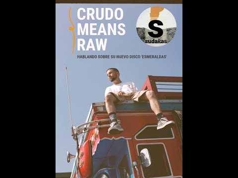 Crudo Means Raw entrevista 'Esmeraldas'