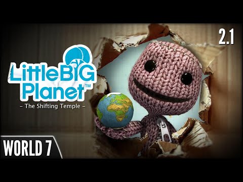 LittleBigPlanet (PS3) - World 7 - Level 2.1: The Shifting Temple