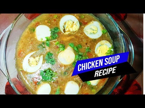Chicken Soup Banane ka tarika at Home, Pakistani Cooking Recipe,