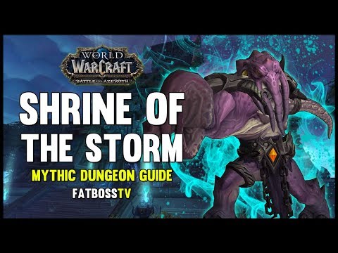 Shrine of the Storm Mythic Dungeon Guide - FATBOSS