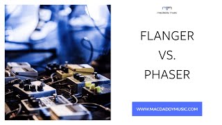 Flanger vs Phaser - what's the difference?